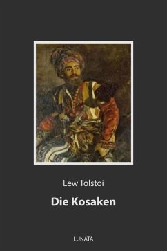 Die Kosaken (eBook, ePUB) - Tolstoi, Lew