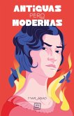 Antiguas pero modernas (eBook, ePUB)