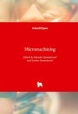 Micromachining