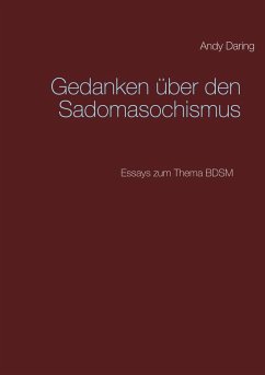 Gedanken über den Sadomasochismus (eBook, ePUB)