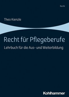 Recht für Pflegeberufe (eBook, ePUB) - Kienzle, Theo