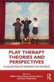 Play Therapy Theories and Perspectives (eBook, PDF)