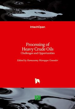 Processing of Heavy Crude Oils
