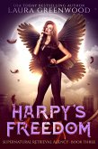 Harpy's Freedom (Supernatural Retrieval Agency, #3) (eBook, ePUB) Harpy's Freedom (Supernatural Retrieval Agency, #3) (eBook, ePUB)