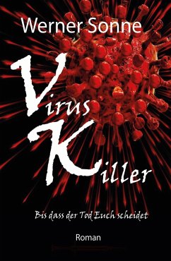 VIRUS KILLER (eBook, ePUB) - Sonne, Werner