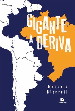 Gigante à deriva (eBook, ePUB) - Bizerril, Marcelo