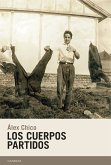 Los cuerpos partidos (eBook, ePUB)