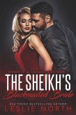The Sheikh's Blackmailed Bride (Sheikhs of Al-Dashalid, #2) (eBook, ePUB)