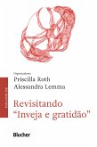 Revisitando &quote;Inveja e gratidão&quote; (eBook, ePUB)