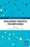 Development Prospects for North Korea (eBook, ePUB)