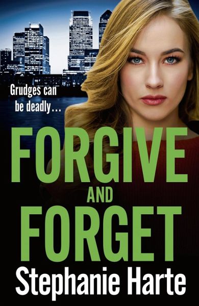 Forgive and Forget (eBook, ePUB) Forgive and Forget (eBook, ePUB)