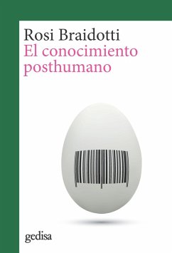 El conocimiento posthumano (eBook, ePUB) - Braidotti, Rosi