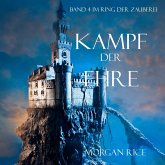 Kampf der Ehre (Band 4 im Ring der Zauberei) (MP3-Download)