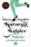 Yüksek Topuklar Kararsiz Kalpler Ciltli