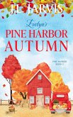 Evelyn's Pine Harbor Autumn: Pine Harbor Romance Book 2 (eBook, ePUB)