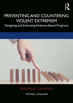 Preventing and Countering Violent Extremism (eBook, PDF) - Williams, Michael J.