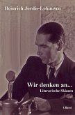 Wir denken an... (eBook, ePUB)