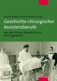 Geschichte chirurgischer Assistenzberufe von der Frühen Neuzeit bis in die Gegenwart (eBook, PDF)