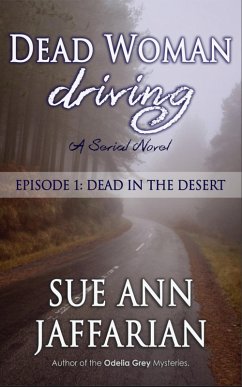 Cover Dead Woman Driving - Episode 1: Dead In The Desert (eBook, ePUB)
