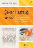 Seker Hastaligi ve Siz