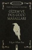 Gizem ve Düs Gücü Masallari