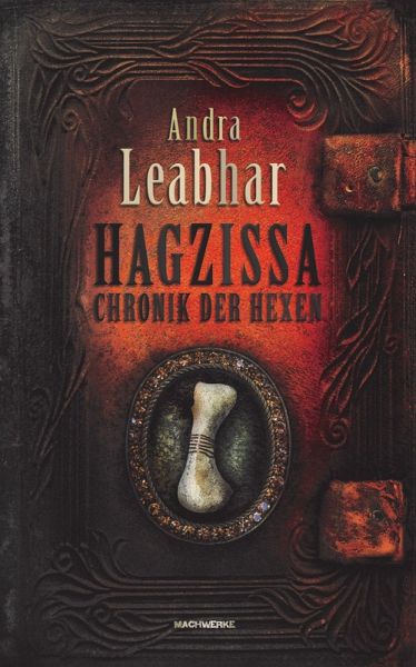 Hagzissa - Chronik der Hexen (eBook, ePUB)