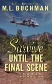 Survive Until the Final Scene: a military romantic suspense story (The Night Stalkers CSAR, #8) (eBook, ePUB)