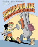 Superhero Joe and the Creature Next Door (eBook, ePUB)