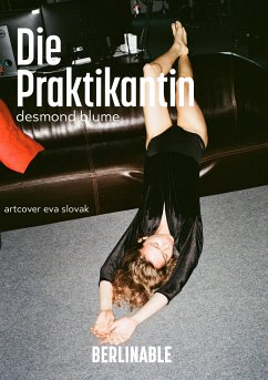 Die Praktikantin (eBook, ePUB) - Blume, Desmond