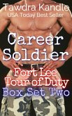 Career Soldier: Fort Lee Tour of Duty Box Set Two (eBook, ePUB)
