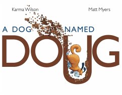 A Dog Named Doug (eBook, ePUB) - Wilson, Karma