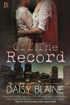 Off the Record (eBook, ePUB) - Blaine, Daisy