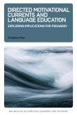 Directed Motivational Currents and Language Education (eBook, ePUB)