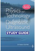 The Physics and Technology of Diagnostic Ultrasound: Study Guide (Second Edition) (eBook, ePUB)