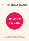 How to Focus (eBook, ePUB)