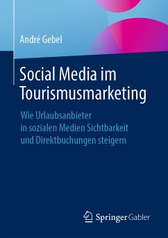 Social Media im Tourismusmarketing (eBook, PDF) - Gebel, André