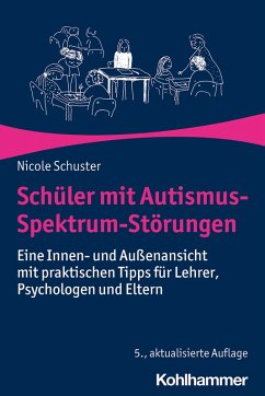 Schüler mit Autismus-Spektrum-Störungen (eBook, PDF) - Schuster, Nicole