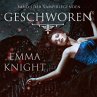 Geschworen (Band 1 der Vampire... - Bild 1
