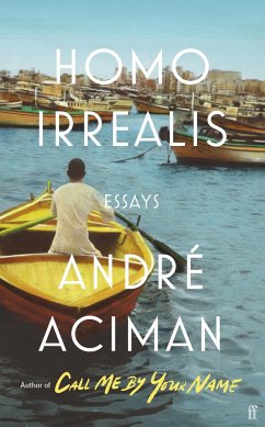 Homo Irrealis - Aciman, André