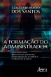 A Formação do Administrador: (eBook,... - Bild 1
