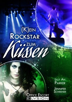 Kein Rockstar zum Küssen (eBook, ePUB) - An Parker, Lilly