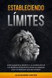 Estableciendo Límites: Cómo ganarte... - Bild 1