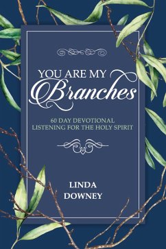 You Are My Branches (eBook, ePUB) - Downey, Linda