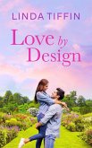 Love By Design (Designed With Love Series) (eBook, ePUB) Love By Design (Designed With Love Series) (eBook, ePUB)