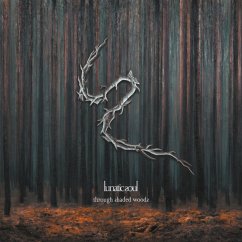 Through Shaded Woods (Mediabook) - Lunatic Soul