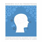 Bewährte Hilfe bei Panikattacken (MP3-Download)