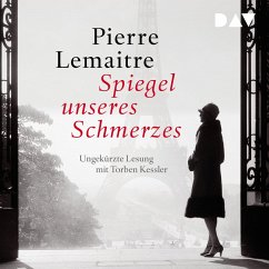 Spiegel unseres Schmerzes (MP3-Download) - Lemaitre, Pierre