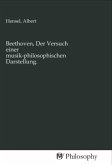 Beethoven, Der Versuch einer musik-philosophischen Darstellung.