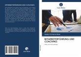 MITARBEITERFÜHRUNG UND COACHING: