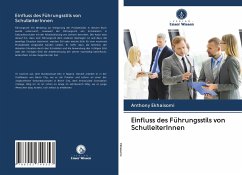 Einfluss des Führungsstils von SchulleiterInnen - Ekhaisomi, Anthony